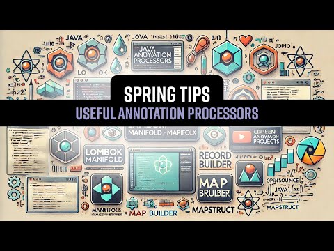 Spring Tips: Useful Annotation Processors