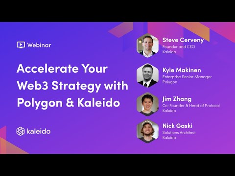 Accelerate Your Web3 Strategy with Polygon and Kaleido