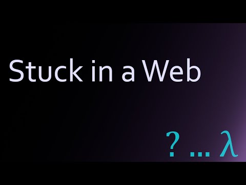 Stuck in a Web