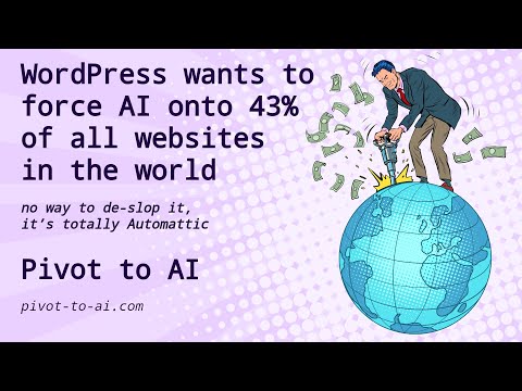 WordPress wants to force AI onto 43% of all websites