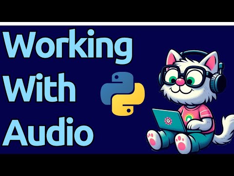 Python Audio Processing: How to Read, Play and Edit WAV Files