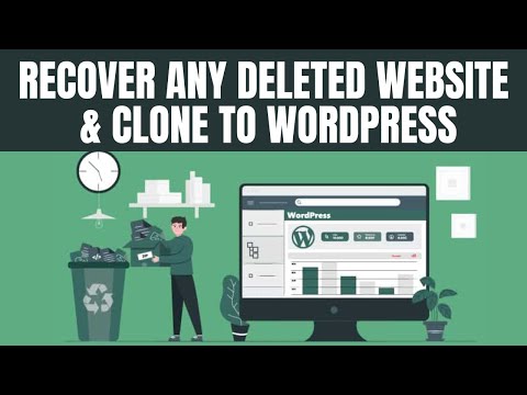 Recover Deleted Website With The Wayback Machine and Clone to WordPress