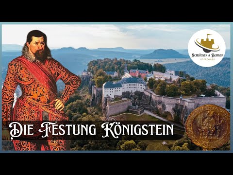 DIE FESTUNG KÖNIGSTEIN - IN LAPIDE REGIS - auf dem Stein des Königs I Doku HD I Schlösser & Burgen