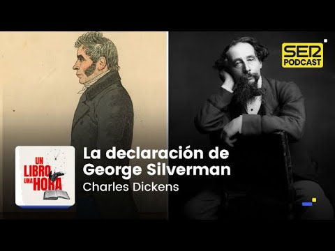 Un libro una hora 137 | La declaración de George Silverman | Charles Dickens