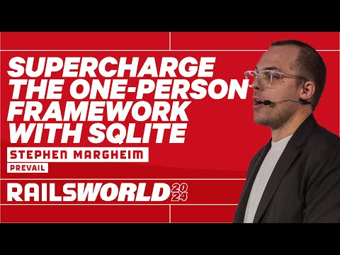 Stephen Margheim - SQLite on Rails: Supercharging the One-Person Framework - Rails World 2024
