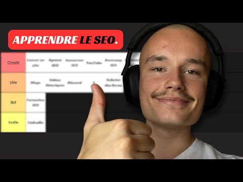 Les MEILLEURES MÉTHODES pour APPRENDRE le SEO.