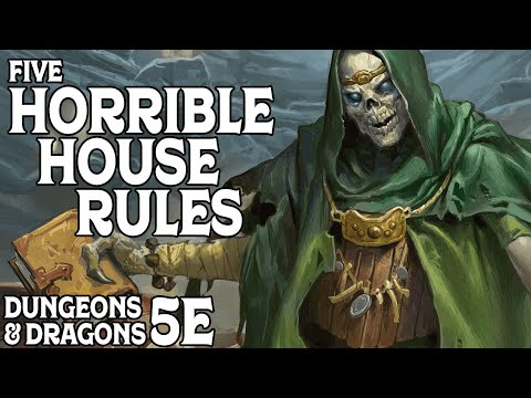 Five Horrible House Rules for Dungeons & Dragons 5e