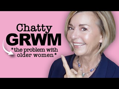 Chatty GRWM! The Problem with Older Women | Makeup Over 50, Over 60