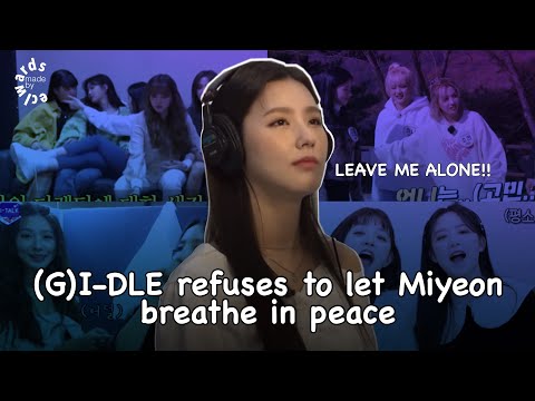 (G)I-DLE refuses to let Miyeon breathe in peace