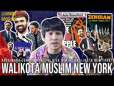 TRUMP NGAMUK! Walikota New York Imigran Muslim! Benar KOMUNIS? Zohran Mamdani | Learning By Googling