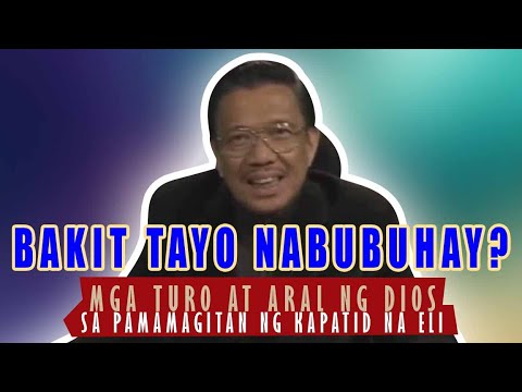 Bakit Nabubuhay ang tao [ Ano ang halaga natin sa mundo ]