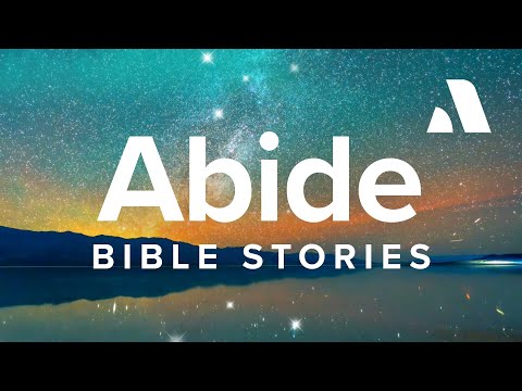 Abide Bible Stories for Sleep & Christian Meditation to Fall Asleep Peacefully