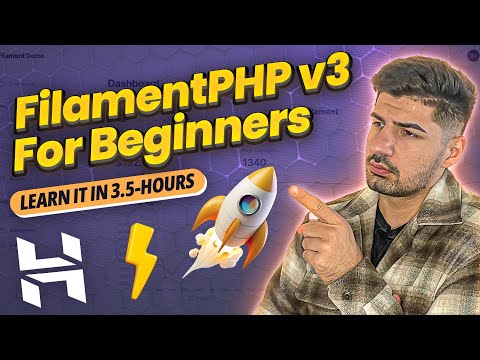 How to Become a PRO in FilamentPHP v3 in 4 hours - Complete FilamentPHP Tutorial for Beginners