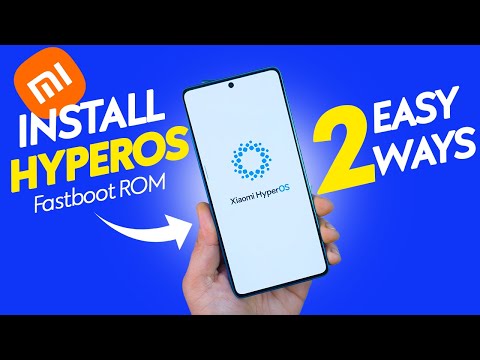 Install HyperOS Fastboot ROM on Xiaomi - 2 Easy Ways!