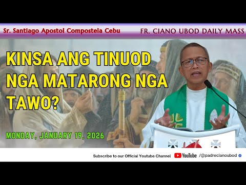 "Kinsa ang tinuod nga matarong nga tawo?" - 1/19/2026 Misa ni Fr. Ciano Ubod sa ASPSAC.
