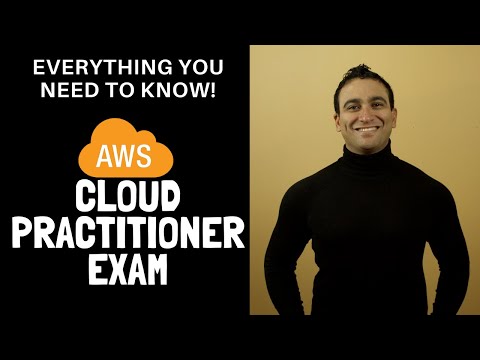 AWS Cloud Practitioner Certification Exam | Everything you need to know!