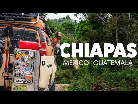 The Remote Borderlands of Chiapas | Guatemala’s Edge