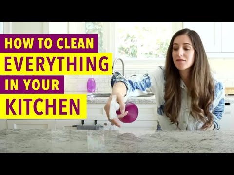 How to Clean Everything in your Kitchen!