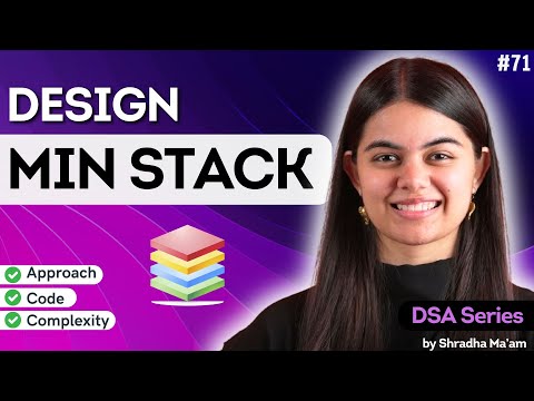 Design a Min Stack | Optimal Solution & Code