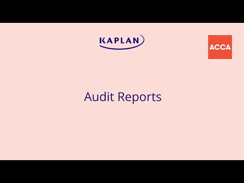 Audit Reports - ACCA Audit and Assurance (AA)