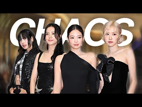 blackpink causing CHAOS these days