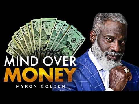 Myron Golden (FINAL WARNING): The Truth About Why Most Stay Broke And How To Get Rich From $0!
