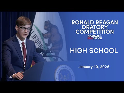 Ronald Reagan Oratory Competition Finals - High School