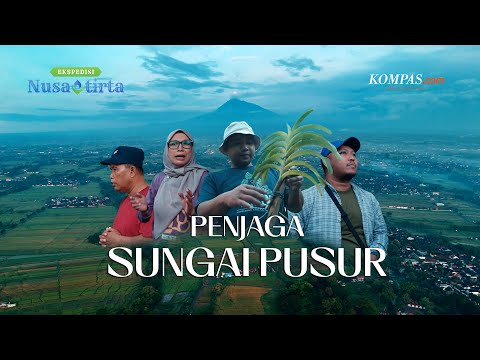 Para Penjaga Sumber Air Sungai Pusur Klaten | EKSPEDISI NUSATIRTA