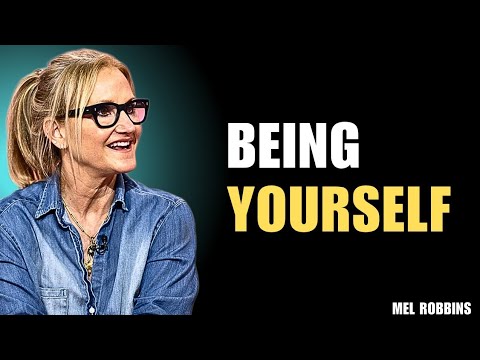 Stop Pretending Be Yourself | ( Mel Robbins Motivational Speech )