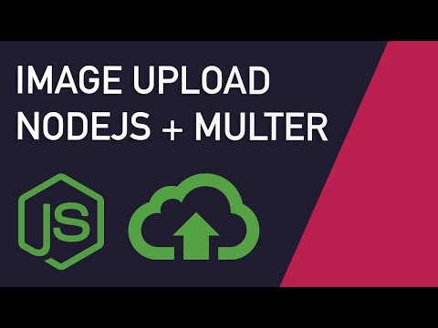 Uploading Images with Multer | NodeJS and ExpressJS