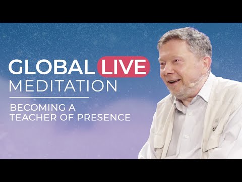 The World Needs You as a Teacher of Presence | LIVE MEDITATION REPLAY with Eckhart Tolle