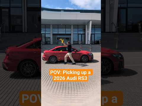 POV: Picking up a 2026 Audi RS3 #audirs3