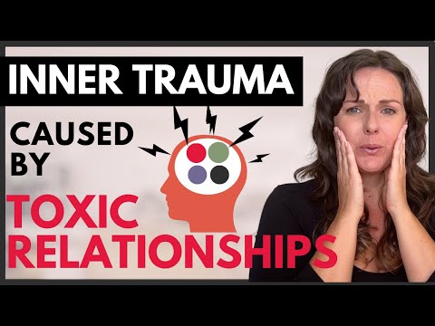 How Toxic Relationships REALLY Traumatize You
