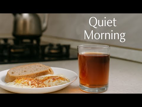 “Another Quiet Morning | Simple Breakfast & Tea”