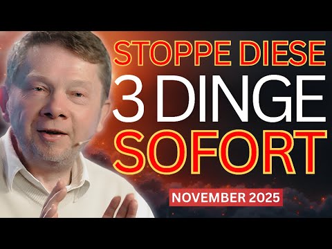 Stoppe diese 3 Dinge sofort und dein Leben verändert sich - Eckhart Tolle