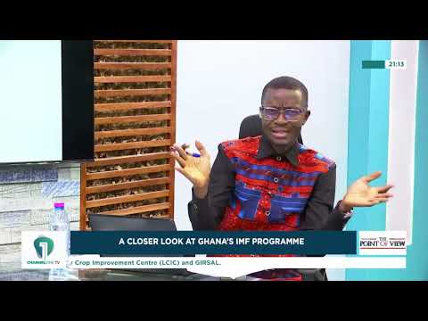 A Closer Look at Ghana’s IMF Program | #PointOfView