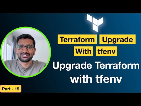 How to upgrade terraform? - Part 19