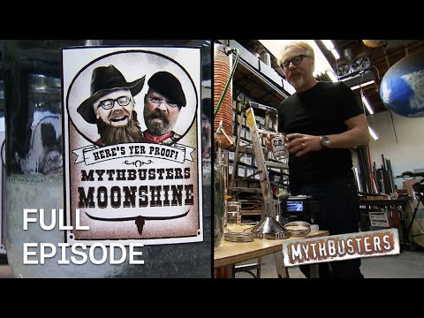 Moonshine Myths!| MythBusters | S8 E23 | Full Episode