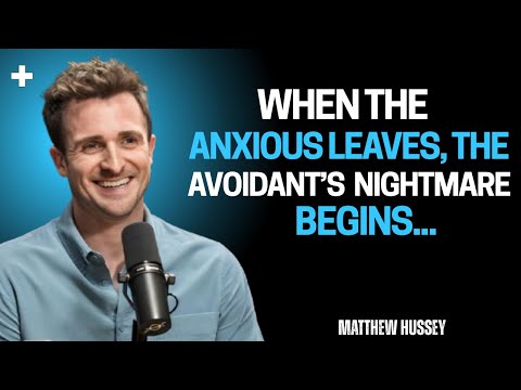 When the Anxious Leaves, The Avoidant’s Nightmare Begins - Matthew Hussey