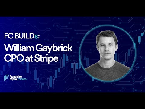 FC BUILD(s): A Conversation with William Gaybrick, CPO @ Stripe