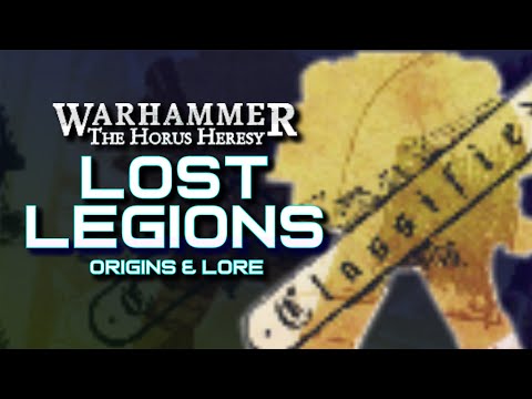 The LOST LEGIONS & PRIMARCHS of the HORUS HERESY | Legions II & XI: Origins & Lore