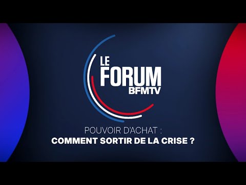 FORUM BFMTV - Pouvoir d'achat: comment sortir de la crise?