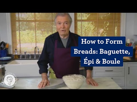 How to Form Breads: Baguette, Épi & Boule