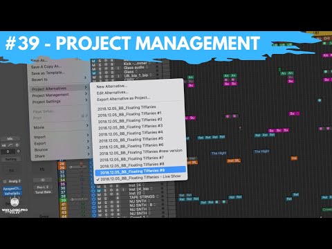 #39 - Manage Your Projects Like a Pro With These (Newbie to Ninja - A Beginner's Guide to Logic Pro)