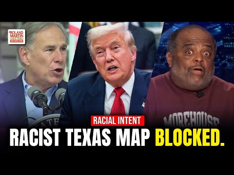 Texas Racial Gerrymander REJECTED. Abbott’s Words & Sloppy DOJ Errors Expose Racial Intent.