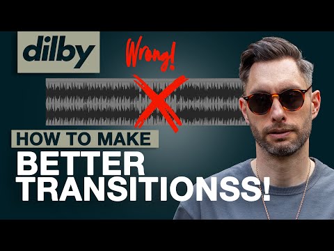 Your Transitions SUCK! Here's how to fix them.