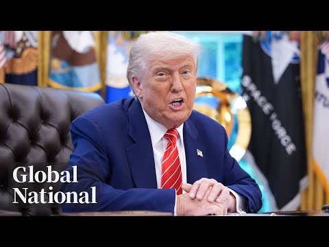 Global National: June 3, 2025 | Why is Trump doubling steel and aluminium tariffs?