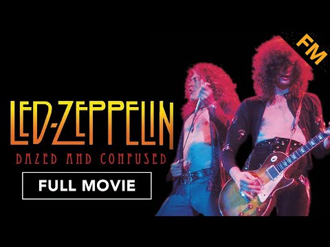Led Zeppelin: Dazed and Confused (FULL MOVIE)