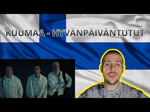 KUUMAA Hyvänpäiväntutut reaction