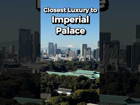 Closest Luxury to Imperial Palace in Tokyo, Japan🇯🇵 #shorts